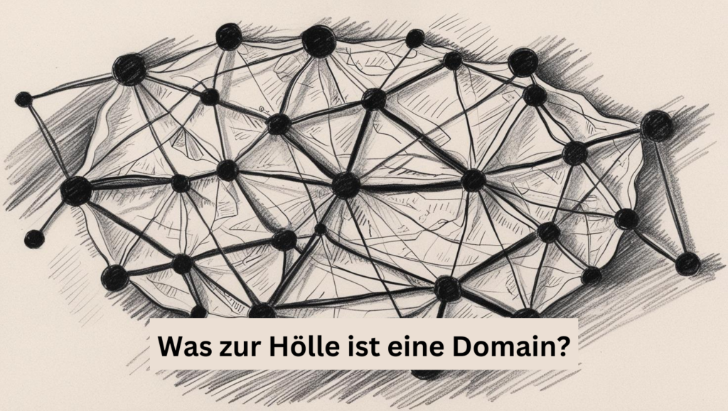 Was ist eine Domain?